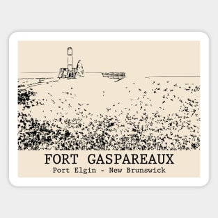 Fort Gaspareaux - Port Elgin NB Magnet